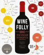 Обложка Wine Folly «Вино. Практический путеводитель» с бутылкой и схемой вин