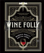 Чёрная обложка книги Wine Folly. Детализированное, издание Магнум